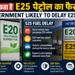 E25 Fuel Delay