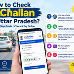 How to Check eChallan in Uttar Pradesh