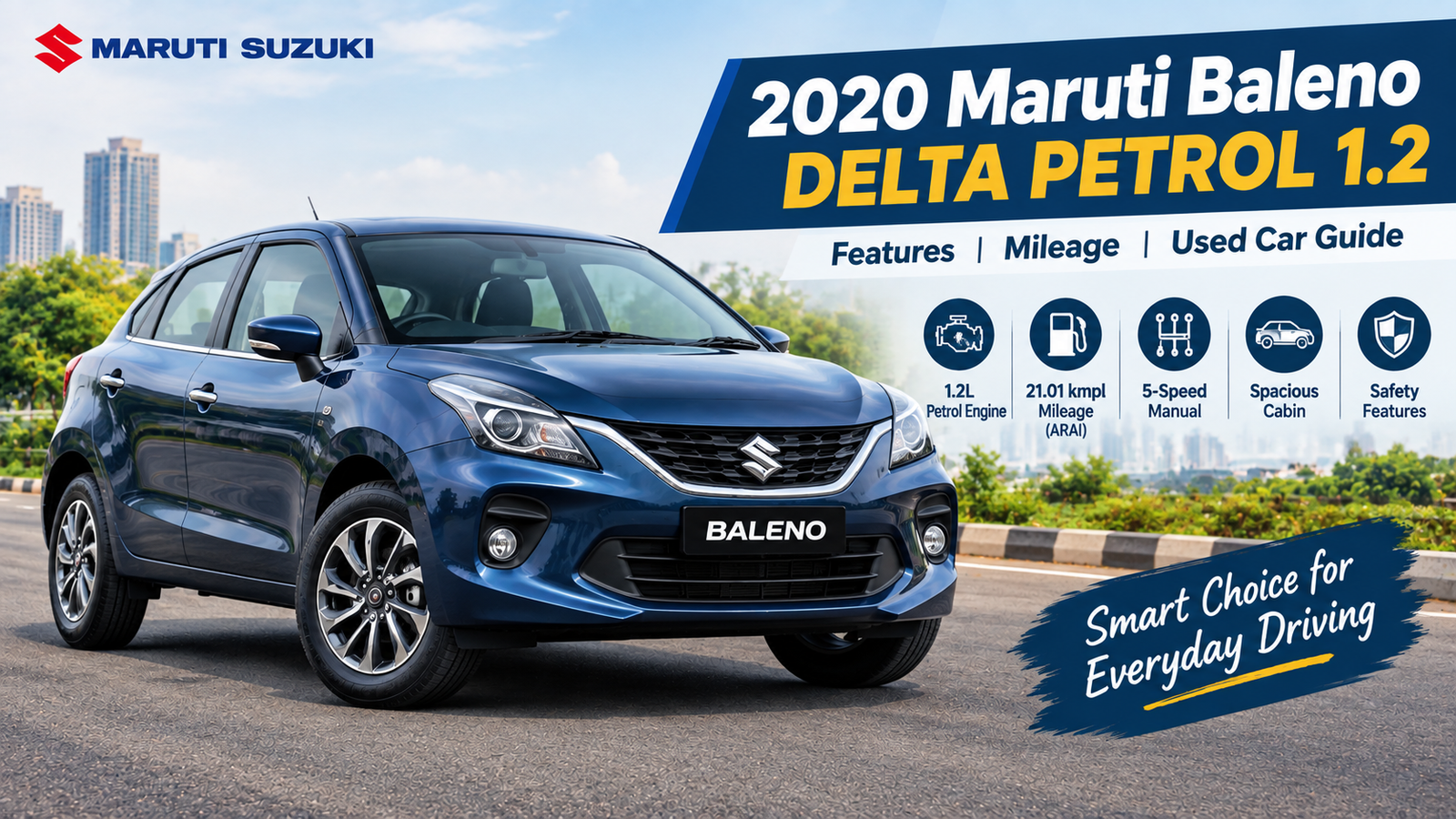 2020 Maruti Baleno DELTA PETROL 1.2: Features, Mileage & Used Car Guide